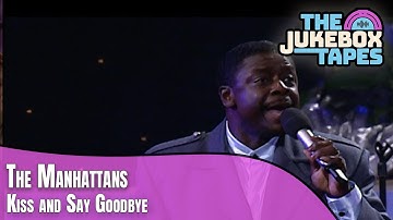 The Manhattans – Kiss and Say Goodbye (Classic Soul Ballad)