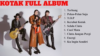 Kotak Full Album Tanpa Iklan - Lagu Kotak [Terbaru 2025]  - Kotak Band Full Album
