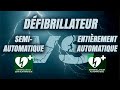 Défibrillateur entièrement-automatique ou semi-automatique (Quelles différences ?)