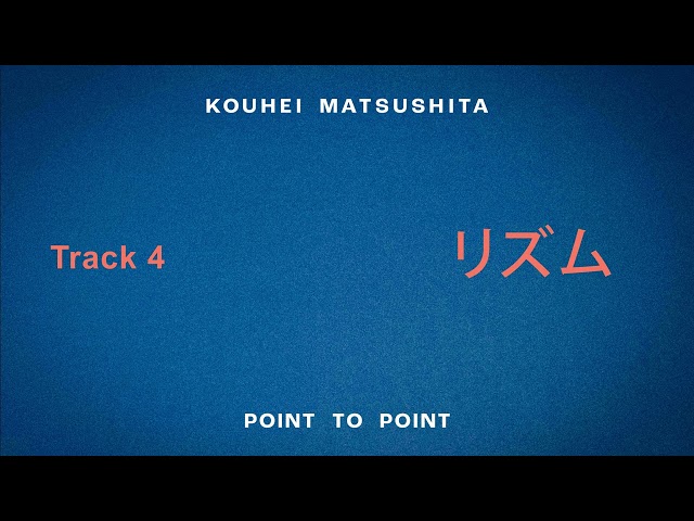 Kouhei Matsushita - Rhythm