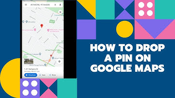 How To Drop A Pin On Google Maps? (Demonstrated On An Android Phone)