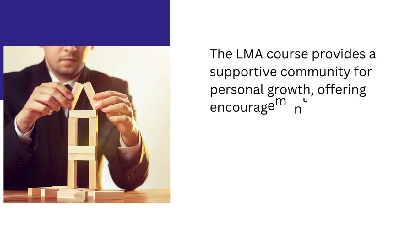 Achieve Your Goals with LMA Course Tim Han