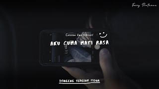 Tentang Rasa Yang Pernah Ada - Dongeng Sebelum Tidur Eps. 14