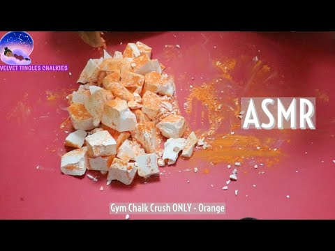ASMR| Gym chalk crush & crumble ONLY| Orange Dye [Gym Chalk]