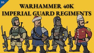 40K Imperial Guard Regiments Part 1