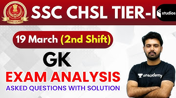 SSC CHSL 2019  (19 March 2020, 2nd Shift) GK by Aman Sir | Exam Analysis & Asked Questions