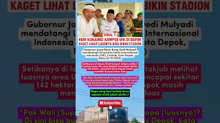 Bapa aing kunjungi kampus uiii di depok #kdm #bapaaing #gubernurjawabarat #kampus