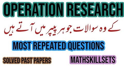 Operation Research Solved past papers II BS/Msc math