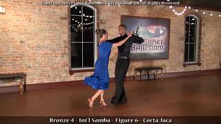 Planet Ballroom® - Bronze 4 - SAMBA - Figure 6 - Corta Jaca