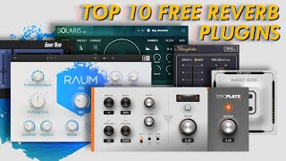 10 Free Reverbs I Can