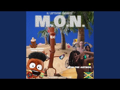 Swamp Thug — M.O.N. (MISEDUCATION OF NEEGA) (Interlude)