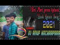 Dj Anup Kathrapara Hindi Mixing Song Hard Kick Teri Meri Prem Kahani