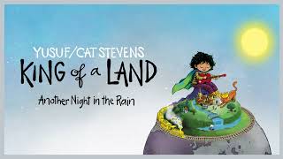 Yusuf / Cat Stevens - Another Night in the Rain (Official Audio)