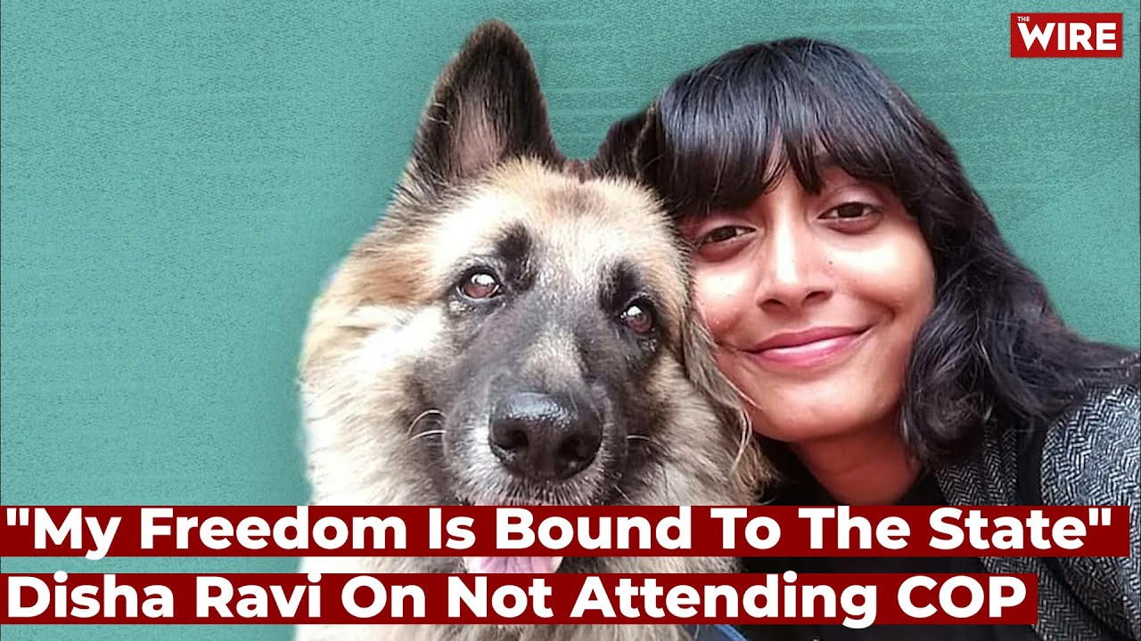 "My Freedom Is Bound To The State" Disha Ravi On Not Attending COP