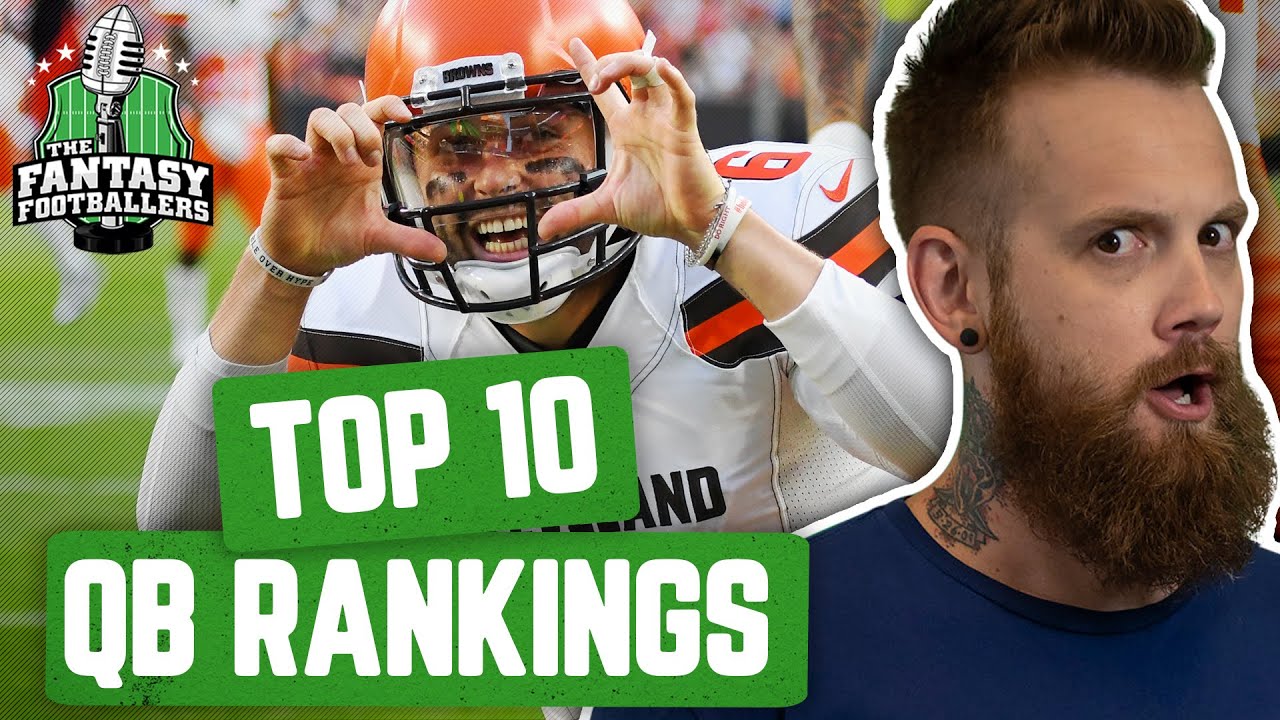 Top 10 QB Rankings + “My Guy” Retry, Preseason Insight - Fantasy Footballers  Podcast