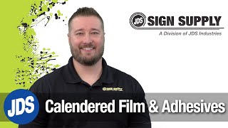 Calendered Films And Adhesives For General Purpose Signage Part 4 Of 7