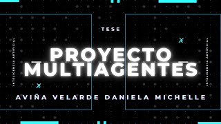 Proyecto - MULTI AGENTES - Inteligencia Artificial - Aviña Velarde Daniela Michelle Profile
