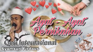 Ayat Pernikahan - Qori internasional Syamsuri Firdaus