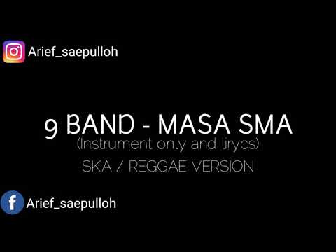 Angel 9 Band - Masa SMA (Instrument Only Ska / Reggae Version)