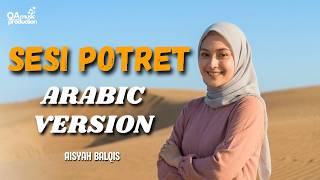 SESI POTRET (Cover) Arabic Version - Aisyah Balqis