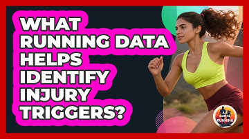 What Running Data Helps Identify Injury Triggers?