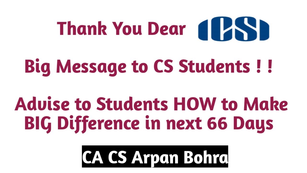 CS Exams June 2020 got postponed | Two advice to Students | 32 Days to 66 Days thanks @ Ashish Sir