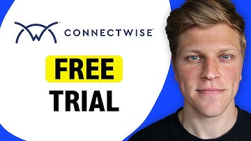 How to Start a Free Trial of ConnectWise Products