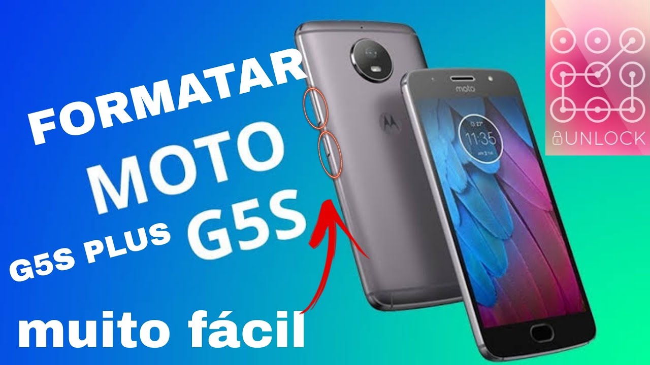 Como Formatar Tirar Senha Padr o Do Moto G5s Plus Moto G5s Moto G5 