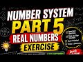 Real Numbers Exercise | Important Questions &amp; Tricks | Part 5