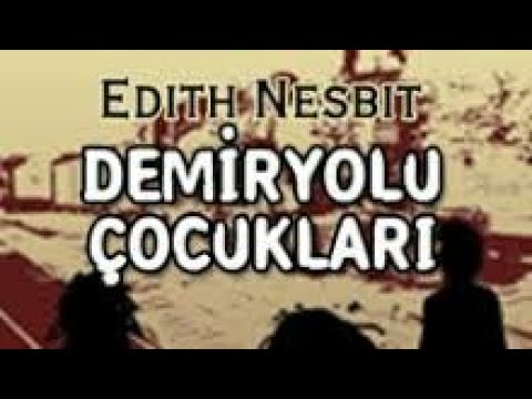 Demiryolu Çocukları Özeti Kısa