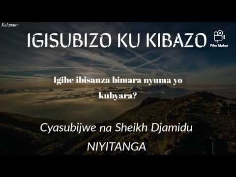 Igihe Ibisanza Bimara Nyuma Yo Kubyara By Sh Djamidu NIYITANGA 