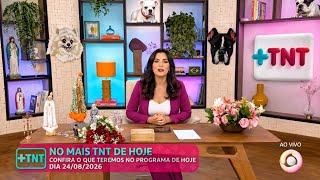 Chamada | Programa Mais TNT 24/08/2026 - AO VIVO (TV TNT)