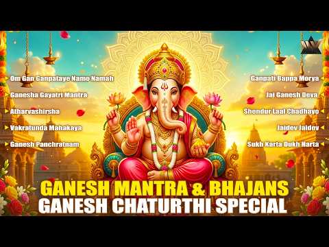 Ganesh Mantra & Bhajans | Ganesh Chaturthi Special 2026 | Ganpati Bhakti | Ganpati Bappa Morya