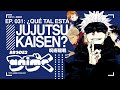 Episodio 31 qu tal est jujutsu kaisen  brcde2 anime podcast