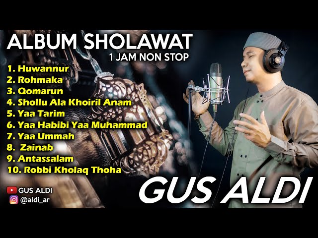 GUS ALDI FULL ALBUM SHOLAWAT NONSTOP !! VOL 3 PALING MERDU class=