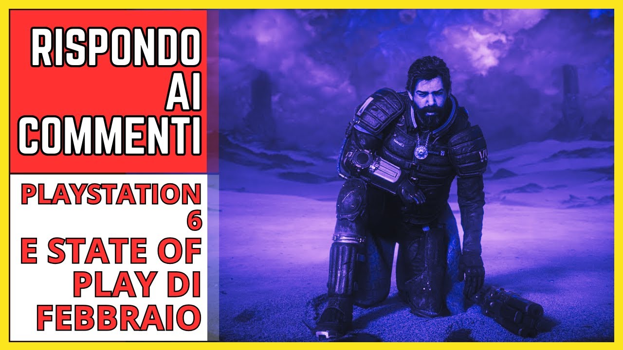 Rispondo ai Commenti - PlayStation 6 e State of Play di Febbraio