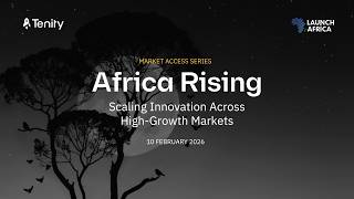 Africa Rising: Scaling Innovation Across High-Growth Markets | Feb 10, 2026