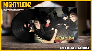 MIGHTY LIONZ | WE NAH RUN ( EP. WELCOME TO THE JUNGLE )