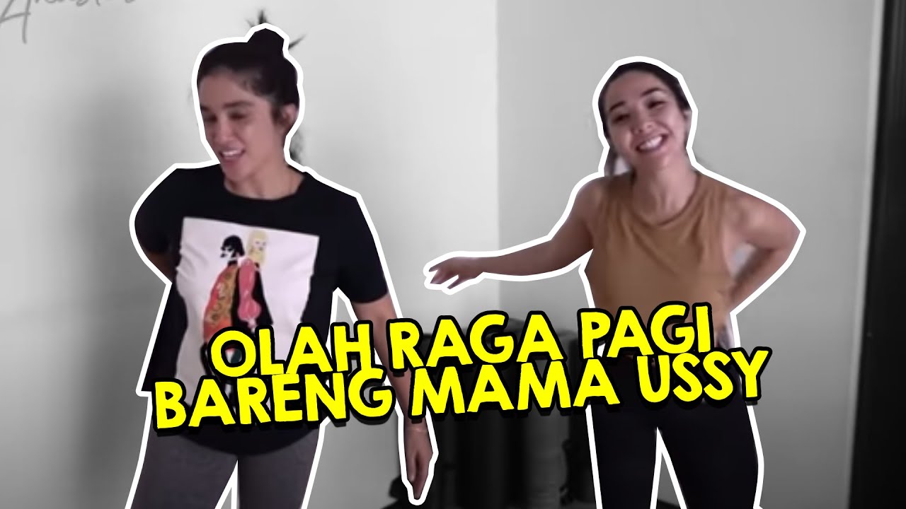 OLAH RAGA PAGI BARENG MAMA USSY