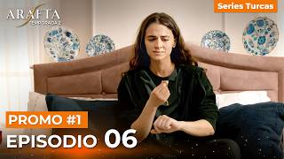 Arafta Episodio 6 Avance 1 | Temporada 2 Serie Turca #S2EP06