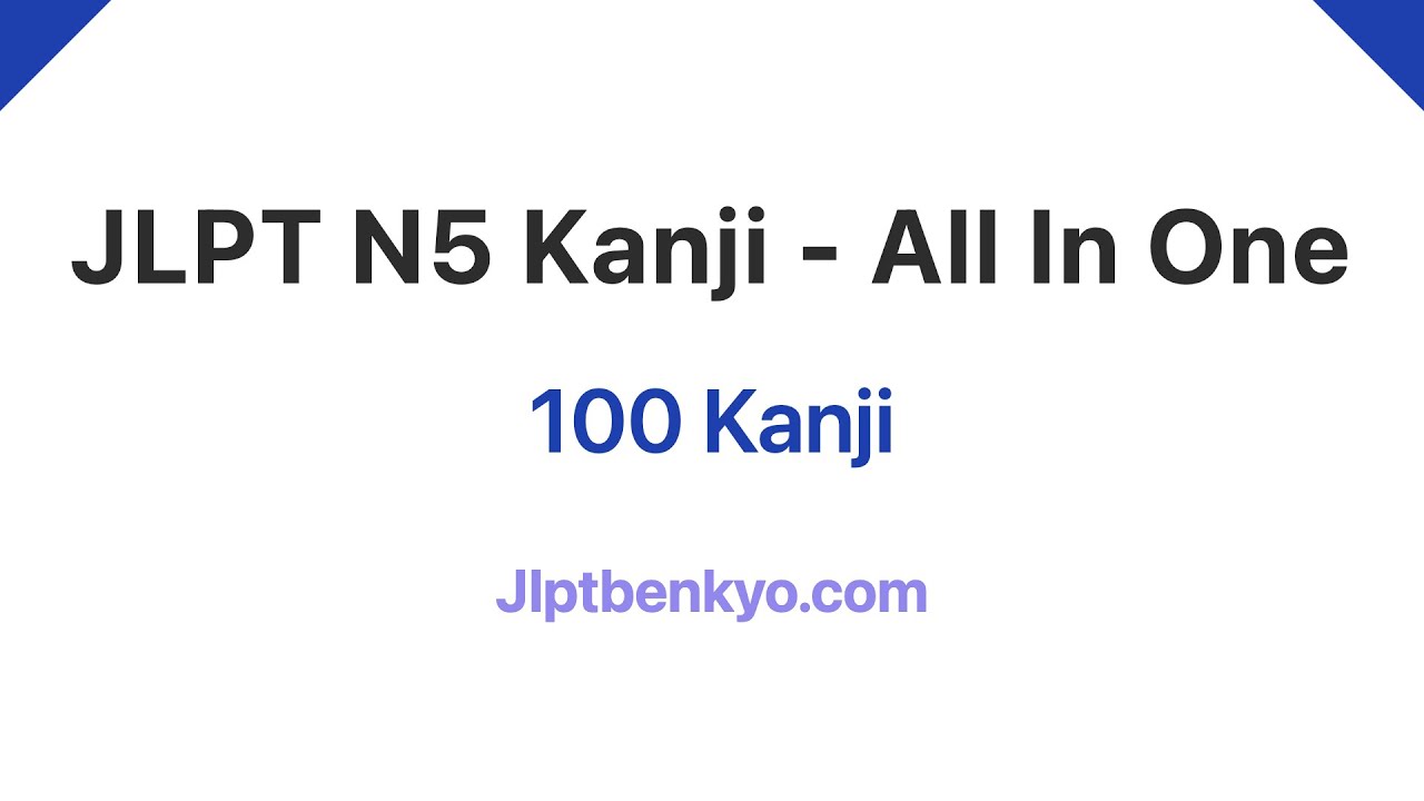 100 JLPT N5 Kanji – All in One Video #jlpt #kanji #jlptn5kanji
