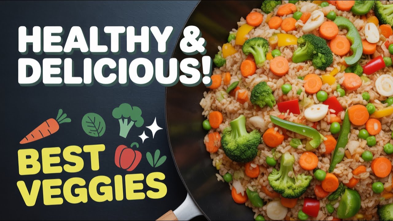 Healthy & Delicious: Best Vegetables for Fried Rice