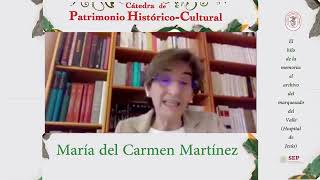 E3: El hilo de la memoria: el archivo del marquesado del Valle... Por María del Carmen Martínez