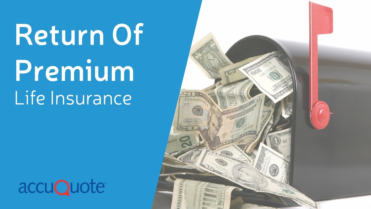 Return of Premium Life Insurance Term Life