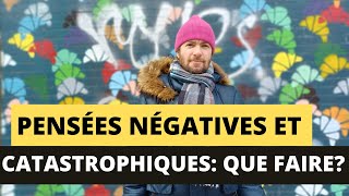 Pensées négatives et catastrophiques : la fusion cognitive