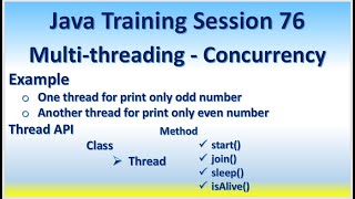 Java Training Session 76 Multi-threading - Concurrency Example of Thread start join sleep isAlive