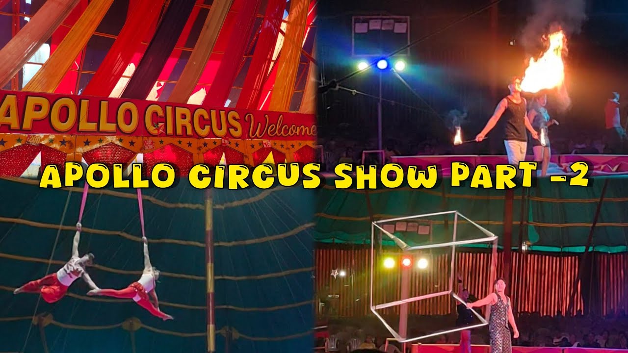 Apollo circus 🎪 🤹🏻 show part -2 in shimoga 2025-26