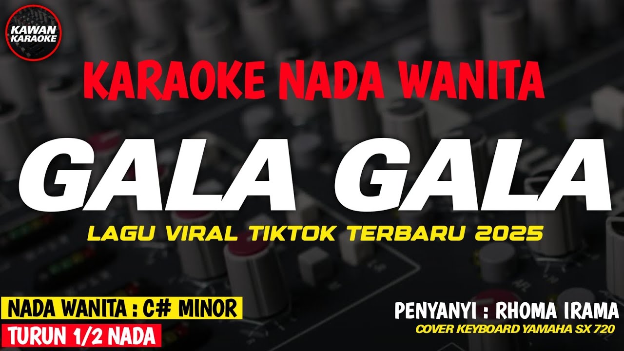 GALA GALA - Karaoke New Version ( RHOMA IRAMA )