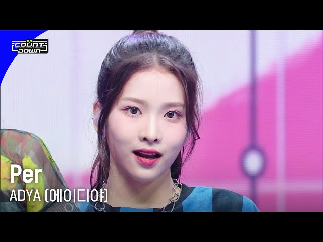 ADYA (에이디야) - Per #엠카운트다운 EP.799 | Mnet 230601 방송 class=