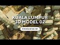 Kuala lumpur 3d model